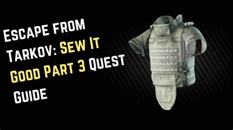 sew it good part 3|6b43 armor tarkov.